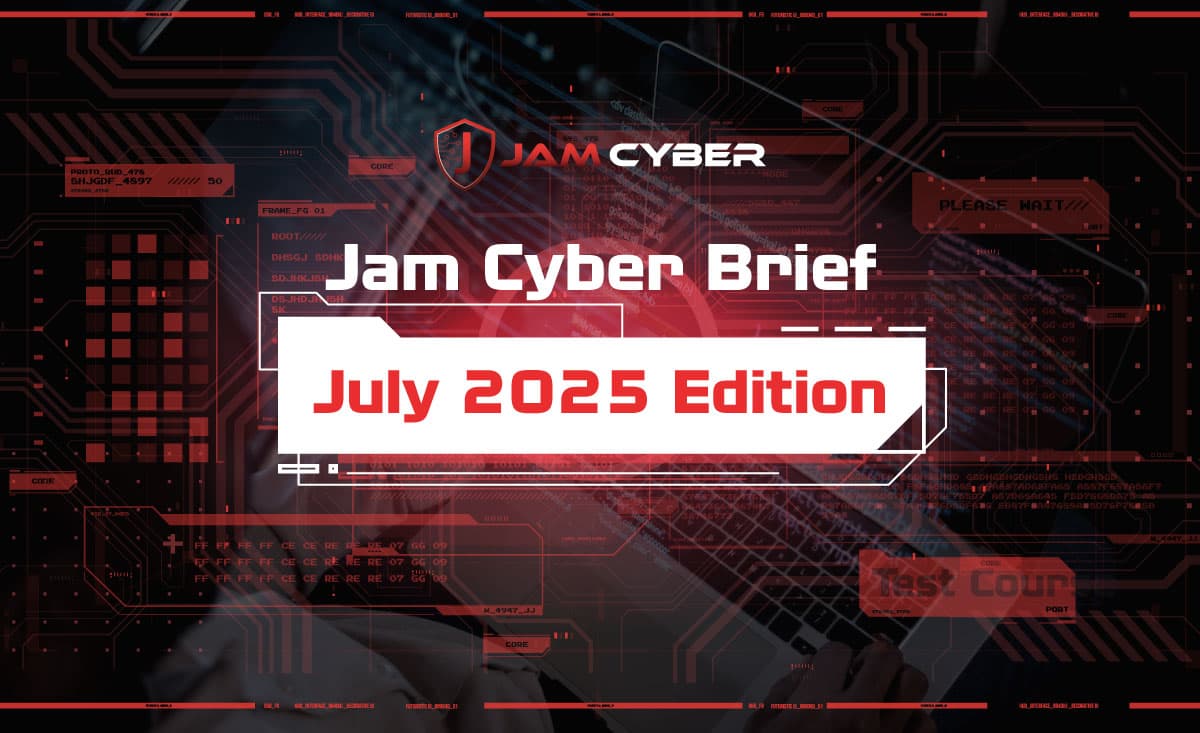 July Cyber Brief