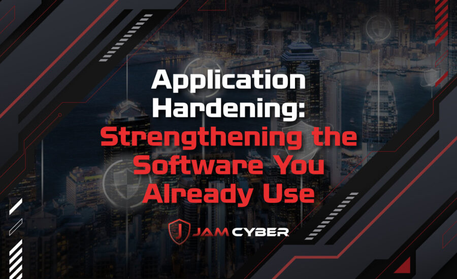 Application Hardening