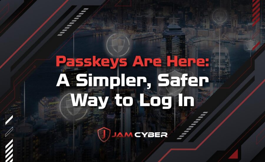 Passkeys Are Here: A Simpler, Safer Way to Log In